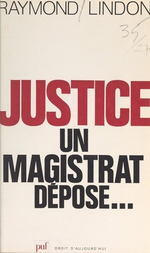 Justice : un magistrat dépose...