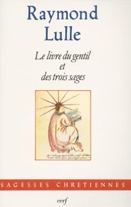 Le livre du gentil et des trois sages