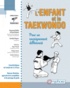 Raymond Mallia et David Robert - L'enfant et le taekwondo - Pour un enseignement différencié.