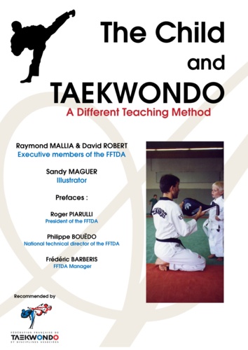 Raymond Mallia et David Robert - The Child and Taekwondo - A different teaching method.