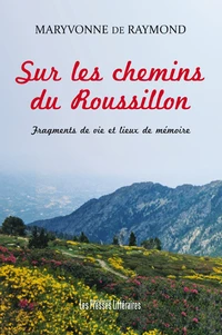 Sur les chemins du Roussillon