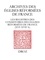 Les registres des consistoires des Eglises réformées de France (XVIe-XVIIe siècles). Un inventaire