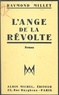 Raymond Millet - L'ange de la révolte.