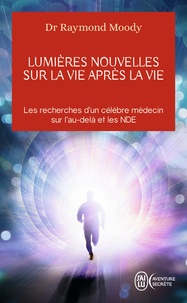 Téléchargement gratuit bookworm pour Android Lumières nouvelles sur la vie après la vie 9782290341681 in French
