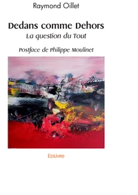 Dedans comme dehors
