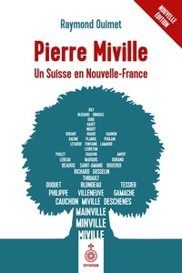 Téléchargement gratuit d'ebook en anglais Pierre Miville  - Un Suisse en Nouvelle-France par Raymond Ouimet 9782897911072 in French 