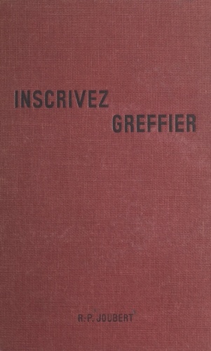 Inscrivez, greffier...