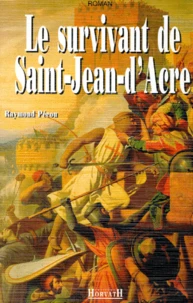 Le survivant de Saint-Jean-d'Acre