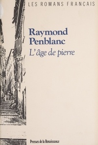 Raymond Penblanc - L'Âge de pierre.