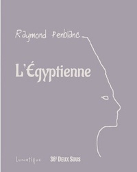 Raymond Penblanc - L'Egyptienne.