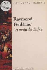 Raymond Penblanc - La Main du diable.