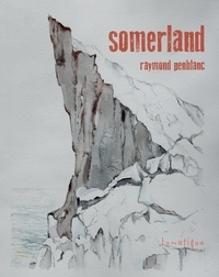 Raymond Penblanc - Somerland.