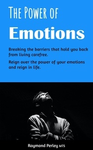  Raymond Perley - The Power of Emotions - Teaching Series, #1.