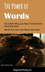 The Power of Words