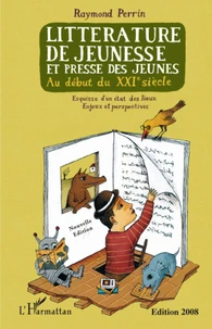 Littérature de jeunesse et presse des jeunes au début du XXIe siècle