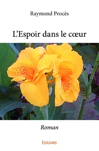 L'espoir dans le coeur