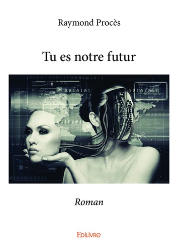 Tu es notre futur