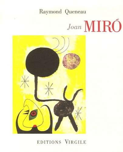 Raymond Queneau - Joan Miro.