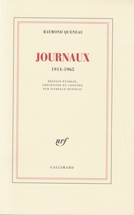 Raymond Queneau - Journaux (1914-1965).