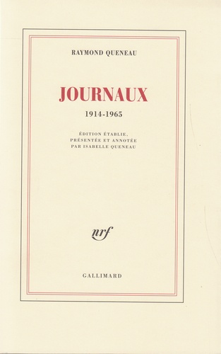 Raymond Queneau - Journaux (1914-1965).