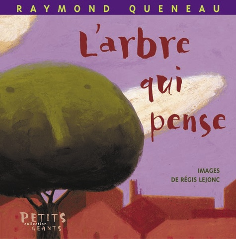 Raymond Queneau - L'arbre qui pense.