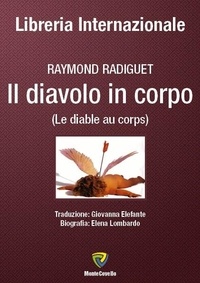 Raymond Radiguet et GIOVANNA ELEFANTE - IL DIAVOLO IN CORPO.