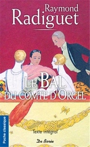 Raymond Radiguet - Le Bal du comte d'Orgel.
