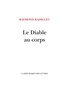 Raymond Radiguet - Le diable au corps.