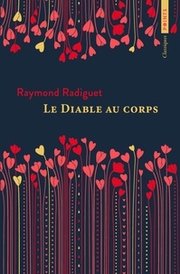 Raymond Radiguet - Le Diable au corps.