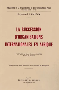 La succession d'organisations internationales en Afrique