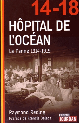 Raymond Reding - Hôpital de l'Océan - La Panne 1914-1919.