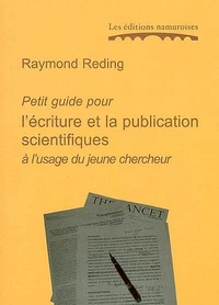 Petit guide pour l'écriture et la publication scientifique à l'usage du jeune chercheur