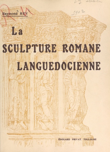 La sculpture romane languedocienne
