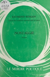 Raymond Romain - Nostalgie.