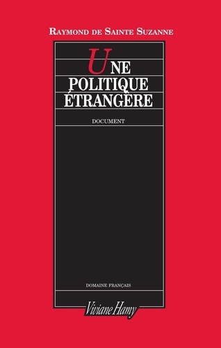 Une politique étrangère. Le Quai d’Orsay et Saint-John Perse à l’épreuve d’un regard (novembre 1938 - juin 1940)