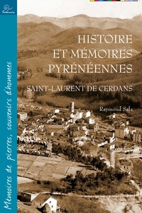 Raymond Sala - Histoire et mémoires pyrénéennes - Saint-Laurent de Cerdans.