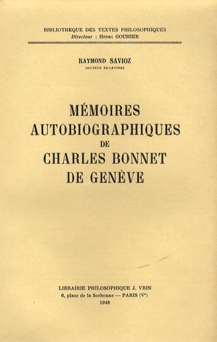 Raymond Savioz - Mémoires autobiographiques de Charles Bonnet de Genève.