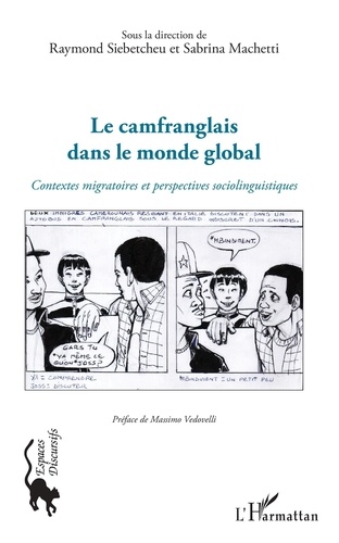 Le camfranglais dans le monde global. Contextes migratoires et perspectives sociolinguistiques