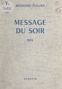 Raymond Sollier - Message du soir - 1974.