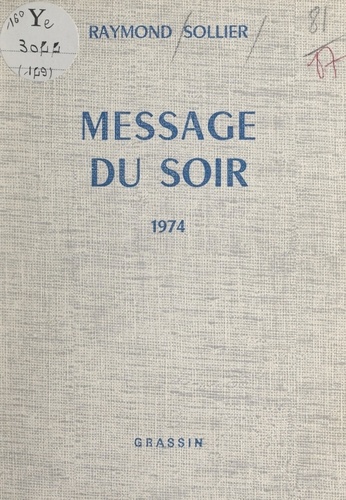 Message du soir. 1974