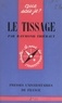 Raymond Thiébaut et Paul Angoulvent - Le tissage.