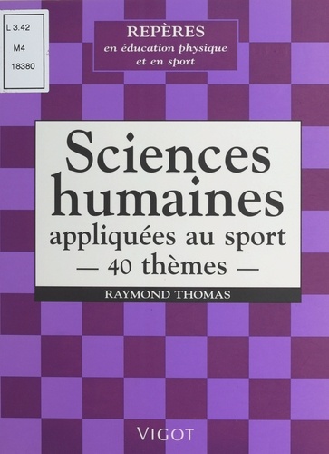 Sciences humaines appliquées au sport. 40 thèmes
