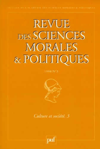 Raymond Triboulet et  Collectif - Revue Des Sciences Morales Et Politiques N° 1998/3 : Culture Et Societe.