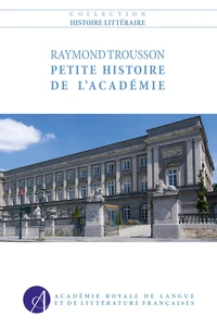 Petite histoire de l'académie