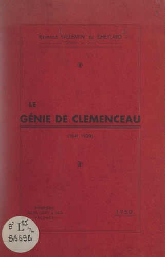 Le génie de Clemenceau (1841-1929)