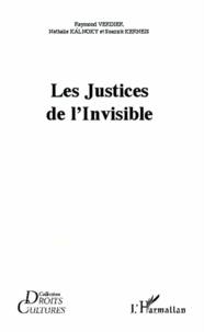 Raymond Verdier et Nathalie Kalnoky - Les justices de l'invisible. 1 DVD
