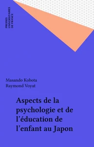 Aspects de la psychologie et de l'éducation de l'enfant au Japon
