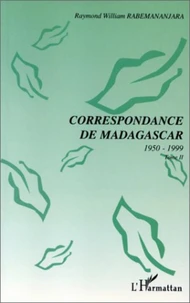 Correspondance de Madagascar Tome 2