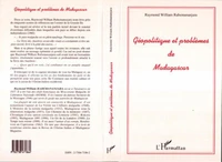 Géopolitique et problèmes de Madagascar