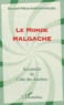 Raymond-William Rabemananjara - Le Monde Malgache. Sociabilite Et Culte Des Ancetres.